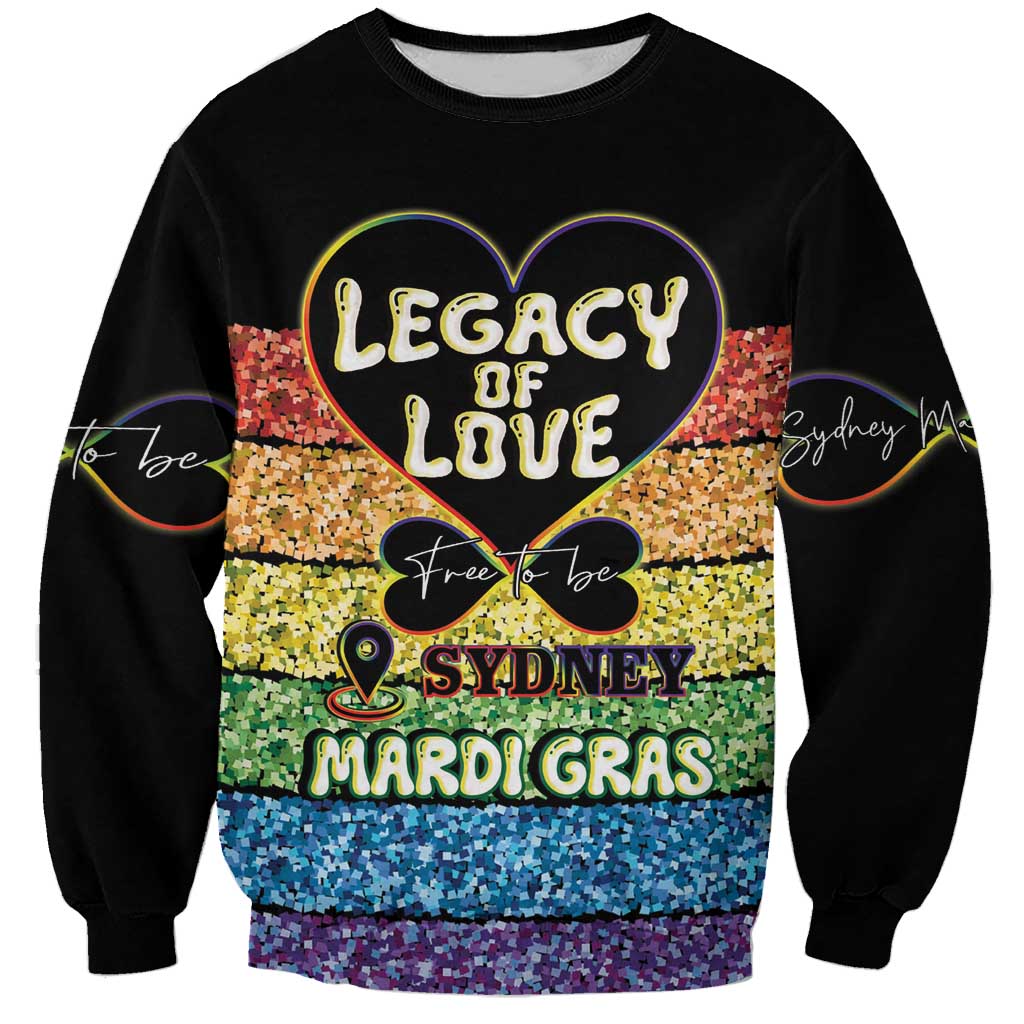 Free To Be Sydney Mardi Gras Sweatshirt Legacy Of Love