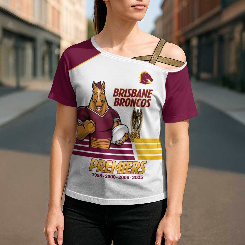 Brisbane Broncos Rugby Personalised Cross Shoulder Shirt NRL 4th Premiers Proud - Aussie Hoodie