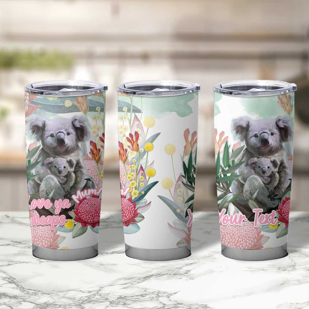 Koala Australia Mother's Day Personalised Tumbler Cup Love ya Heaps Mum Watercolor