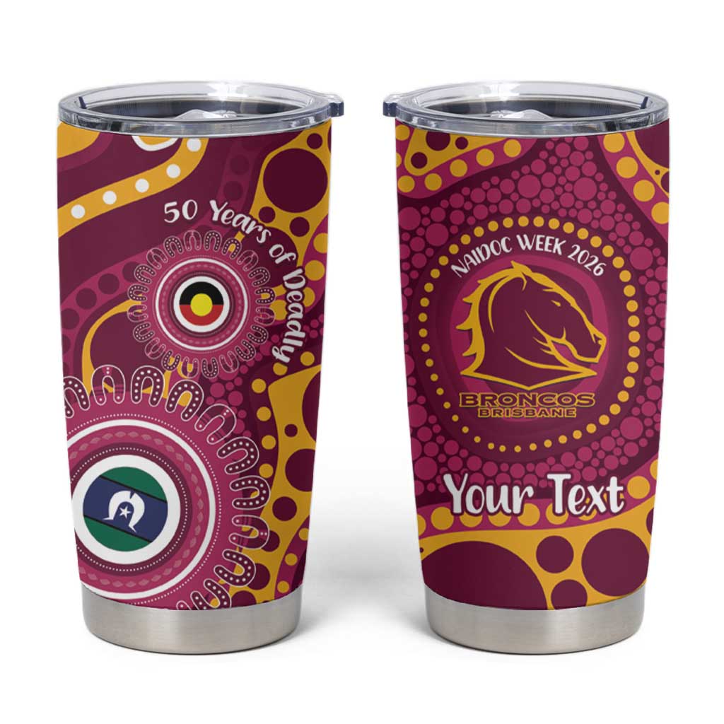 Broncos NAIDOC Week 2026 Personalised Tumbler Cup 50 Years of Deadly Aboriginal Art