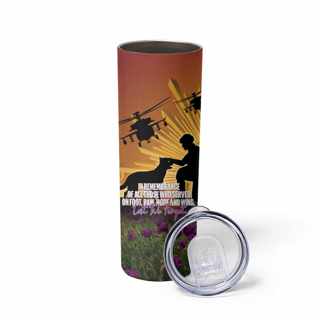 Animal War Heroes Australia ANZAC Day Skinny Tumbler We Will Always Remember Them