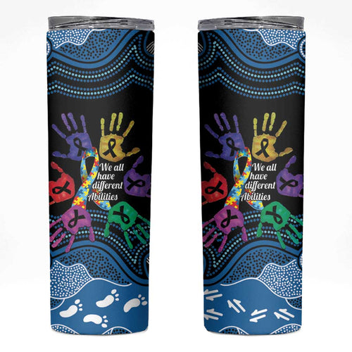 Autism Awareness Australia Indigenous Skinny Tumbler We All Have Different Abilities