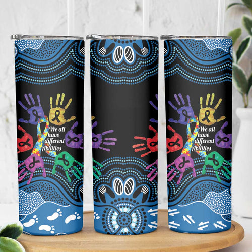 Autism Awareness Australia Indigenous Skinny Tumbler We All Have Different Abilities