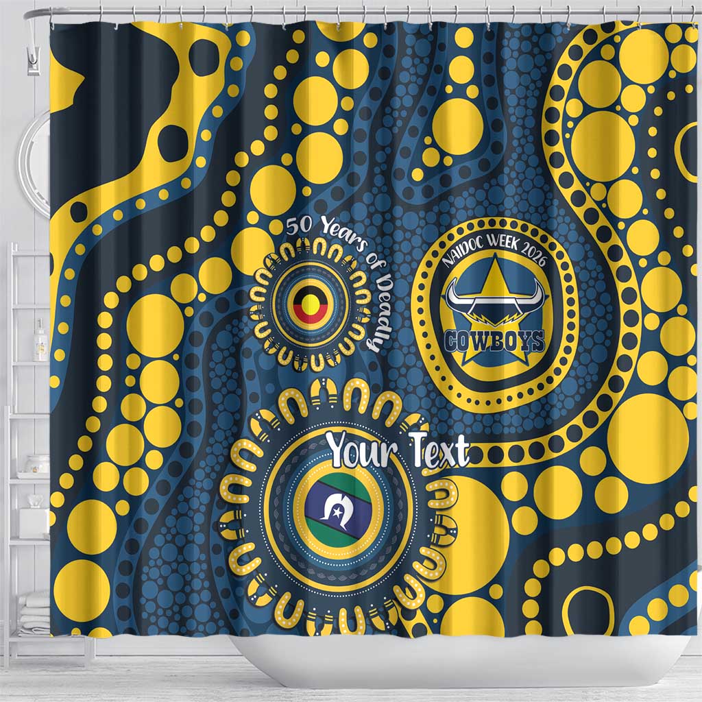 Cowboys NAIDOC Week 2026 Personalised Shower Curtain 50 Years of Deadly Aboriginal Art