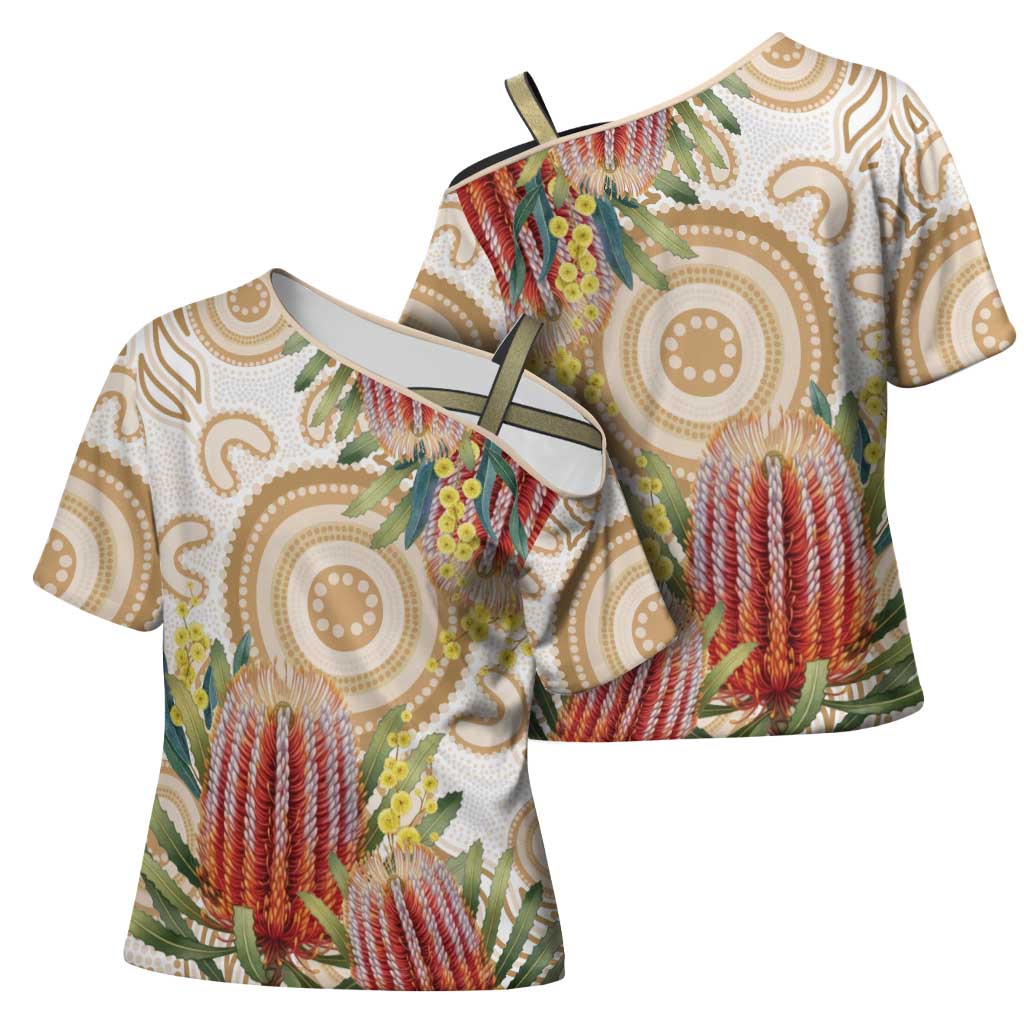 Australia Banksia Cross Shoulder Shirt Aussie Native Flowers Indigenous Art - Aussie Hoodie