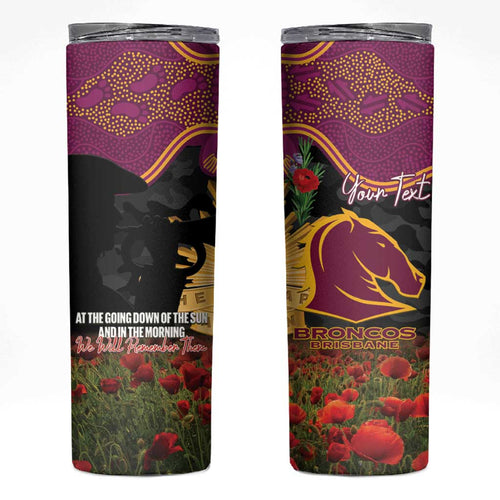 Personalised Brisbane Broncos Rugby ANZAC Day Skinny Tumbler Last Post Poppy We Will Remember Them