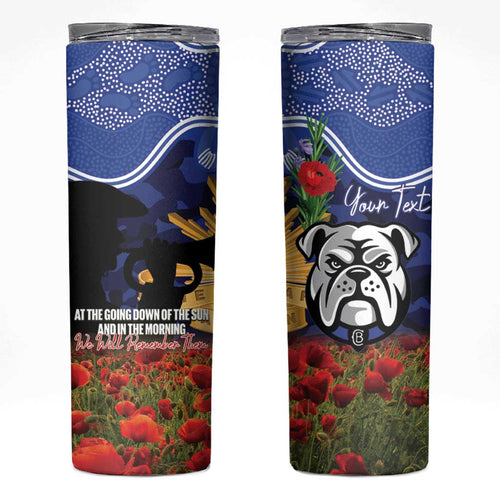 Personalised Bulldogs Rugby ANZAC Day Skinny Tumbler Last Post Poppy We Will Remember Them