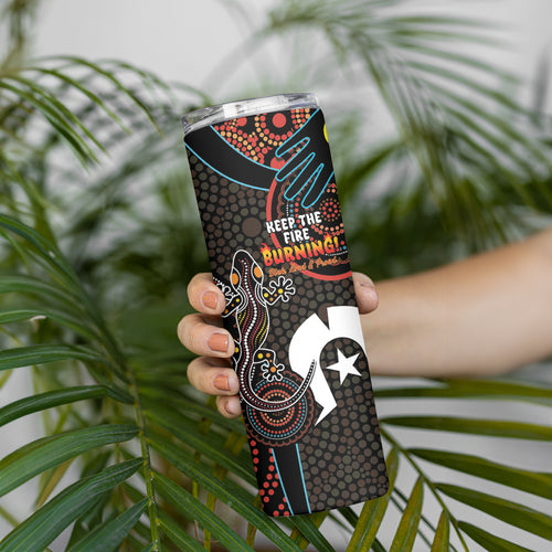 NAIDOC Week 2024 Skinny Tumbler Keep The Fire Burning Indigenous Art