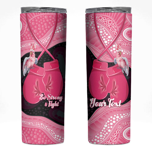 Personalised Australia Breast Cancer Awareness Skinny Tumbler Pink Cockatoo Fight Boxing Gloves Aboriginal Art