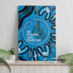 Australia Diabetes Awareness Month Canvas Wall Art Be Strong And Fight On Aboriginal Art