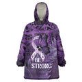 Lupus Awareness Month New Zealand Wearable Blanket Hoodie Be Strong Warrior Maori Silver Fern