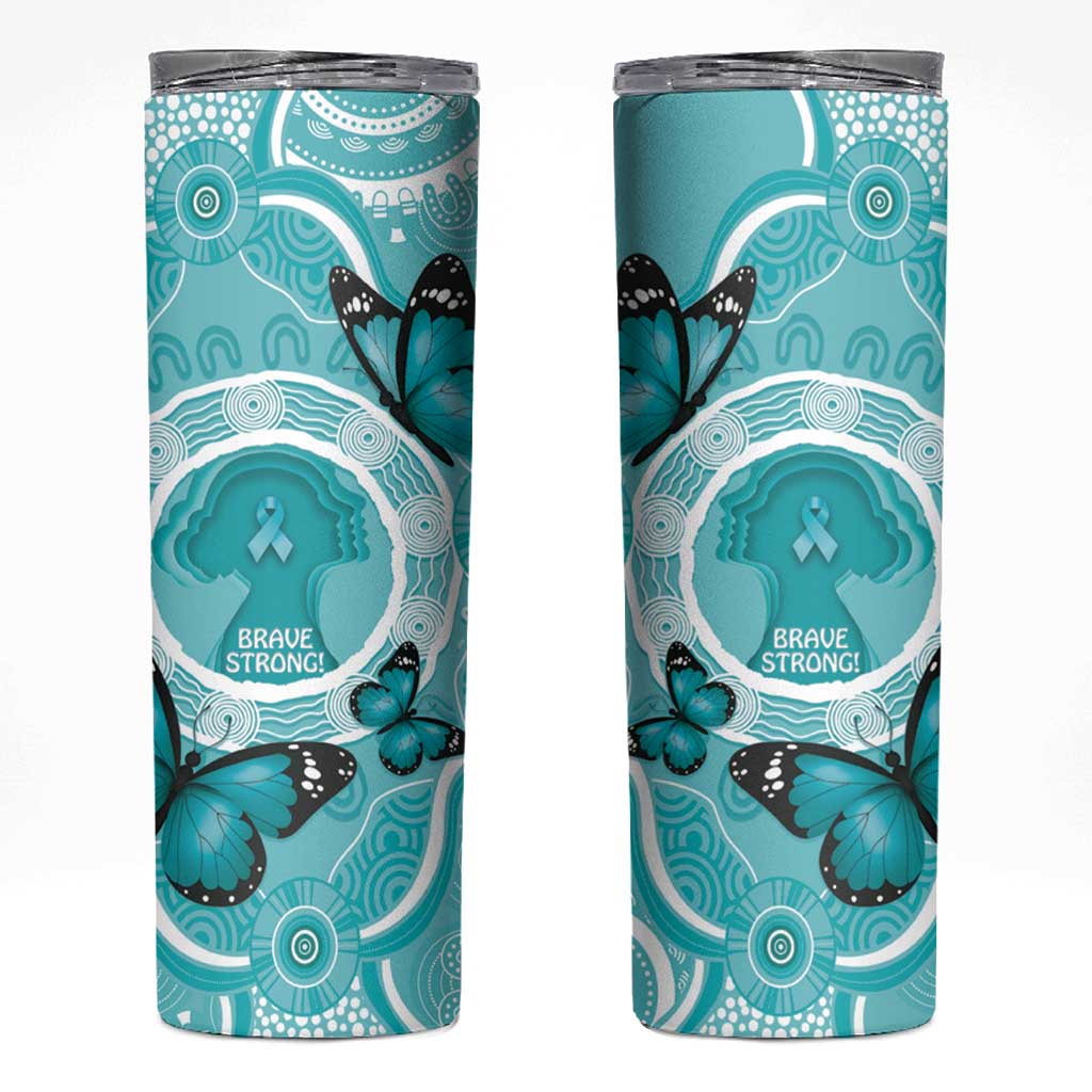 Australia Cervical Cancer Awareness Month Skinny Tumbler Brave Strong Butterfly Aboriginal Art
