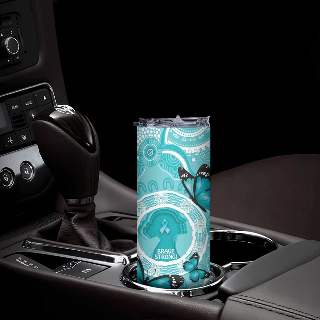 Australia Cervical Cancer Awareness Month Skinny Tumbler Brave Strong Butterfly Aboriginal Art
