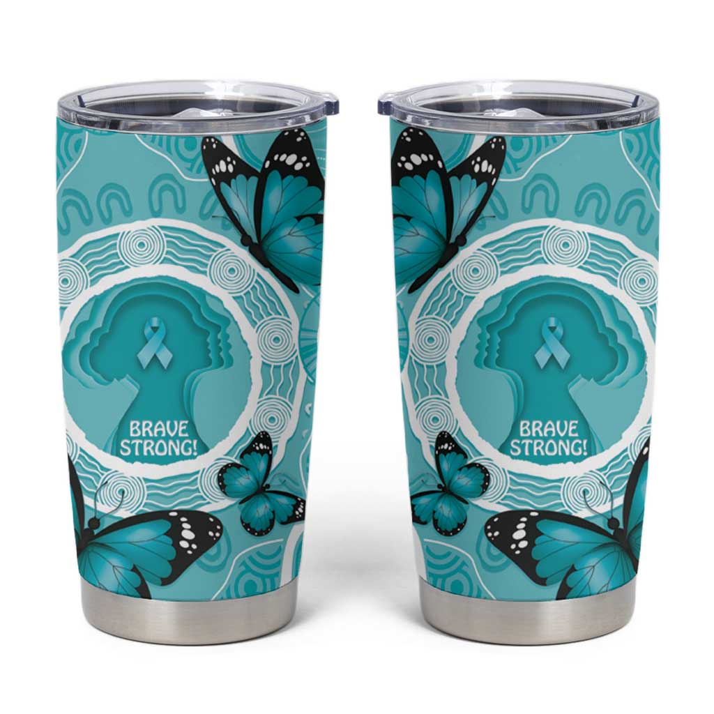 Australia Cervical Cancer Awareness Month Tumbler Cup Brave Strong Butterfly Aboriginal Art