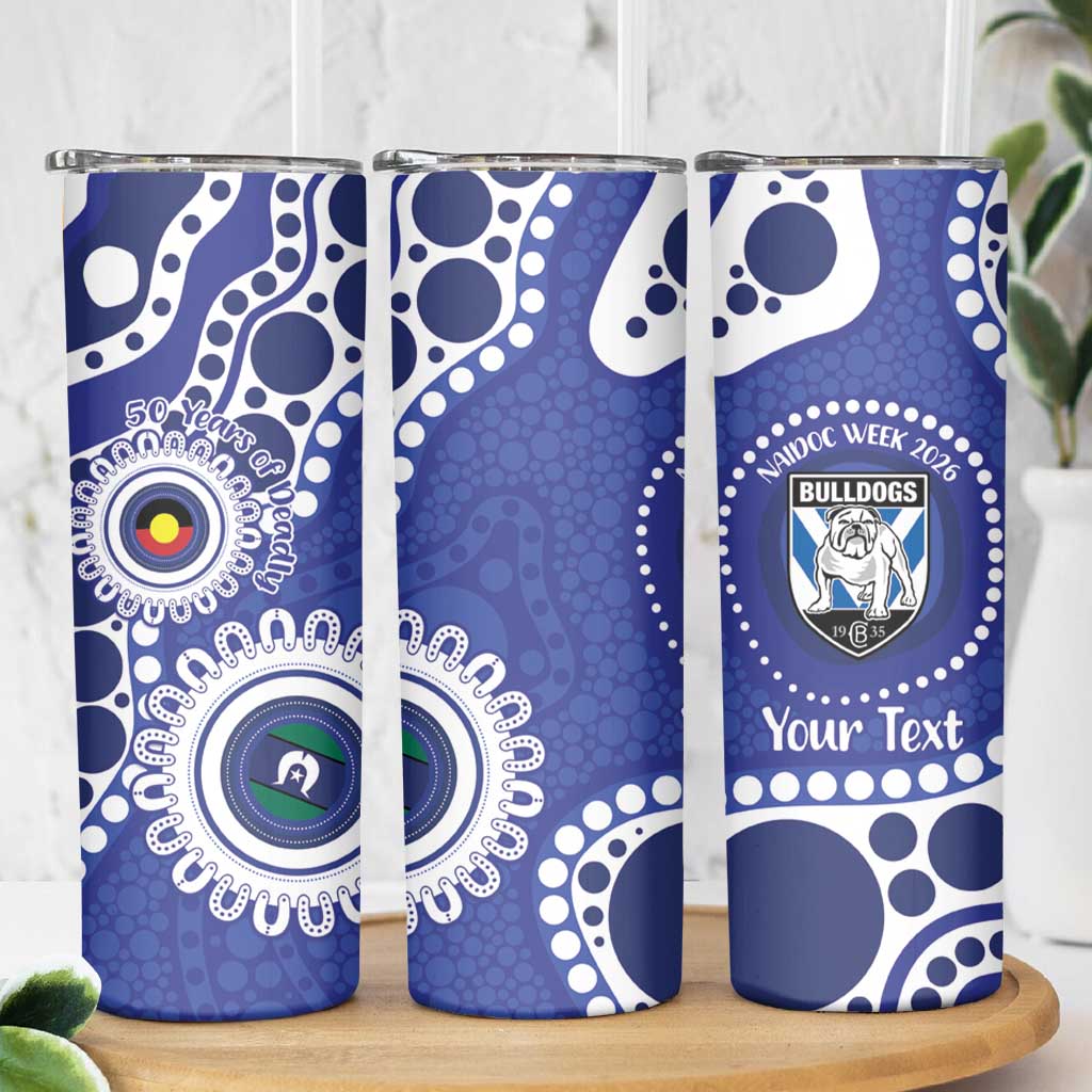 Bulldogs NAIDOC Week 2026 Personalised Skinny Tumbler 50 Years of Deadly Aboriginal Art