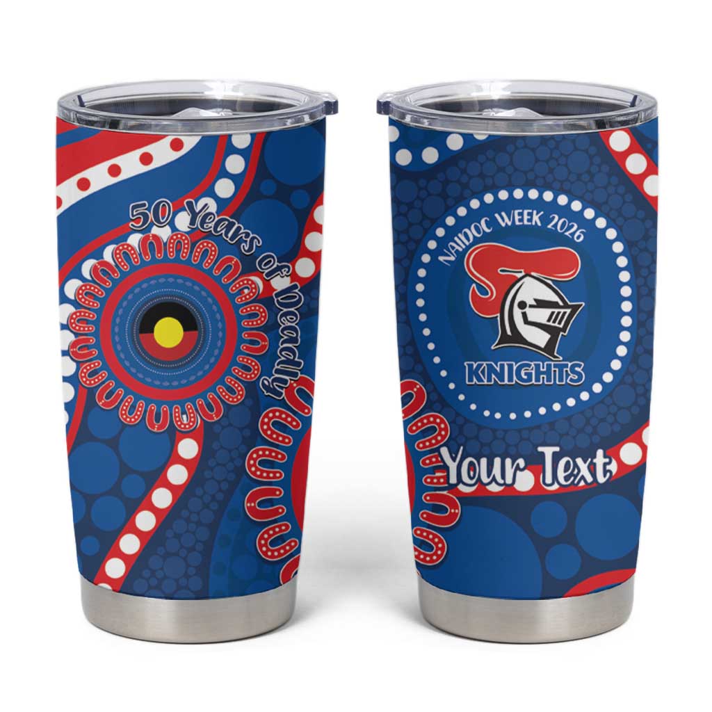 Knights NAIDOC Week 2026 Personalised Tumbler Cup 50 Years of Deadly Aboriginal Art