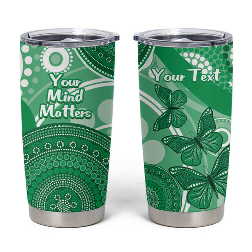 Personalised Australia Mental Health Awareness Month Tumbler Cup Your Mind Matter Aboriginal Art