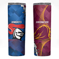 Broncos And Knights Rugby Skinny Tumbler Dynamic Version