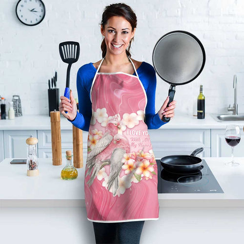 Pink Galah Australia Valentine's Day Apron I Love You With All My Heart - Aussie Hoodie