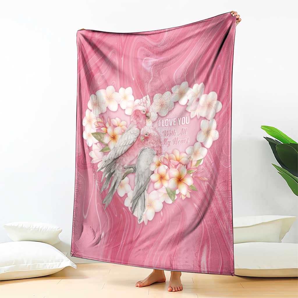 Pink Galah Australia Valentine's Day Blanket I Love You With All My Heart - Aussie Hoodie