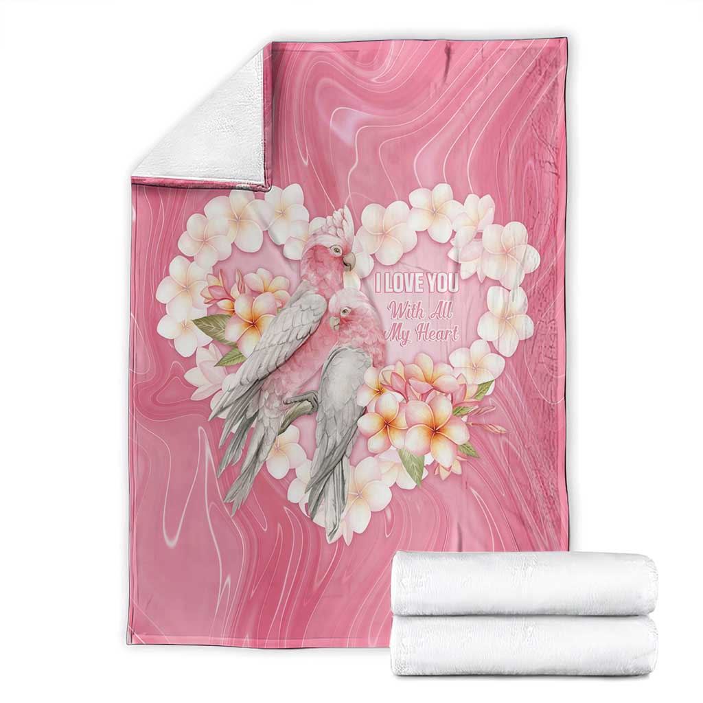 Pink Galah Australia Valentine's Day Blanket I Love You With All My Heart - Aussie Hoodie