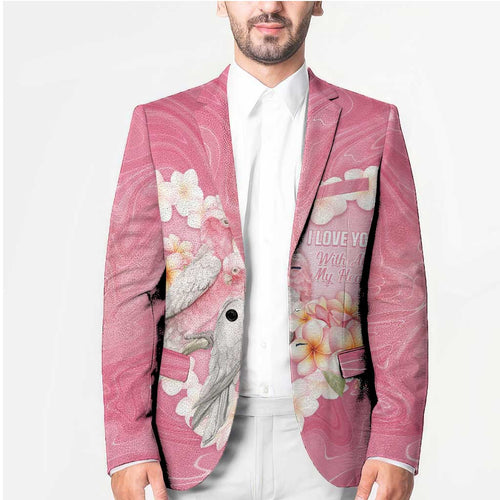 Personalised Pink Galah Australia Valentine's Day Blazer I Love You With All My Heart - Aussie Hoodie