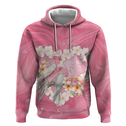 Personalised Pink Galah Australia Valentine's Day Hoodie I Love You With All My Heart - Aussie Hoodie