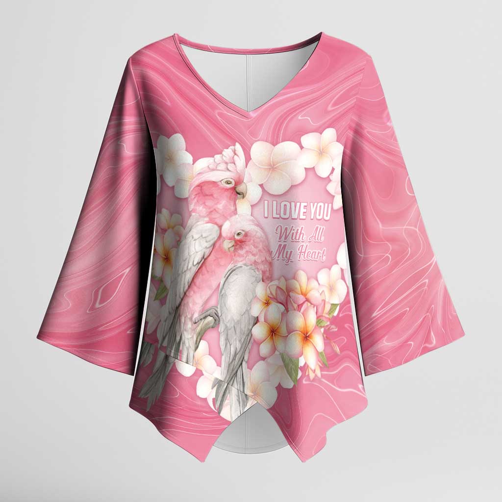 Personalised Pink Galah Australia Valentine's Day Kimono Sleeve Blouse I Love You With All My Heart - Aussie Hoodie