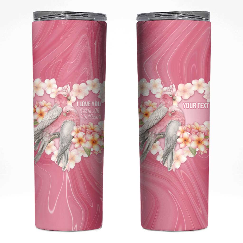 Personalised Pink Galah Australia Valentine's Day Skinny Tumbler I Love You With All My Heart - Aussie Hoodie