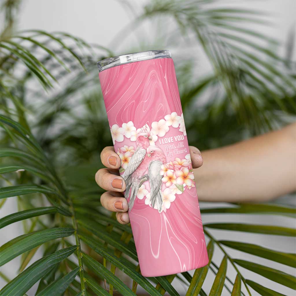 Personalised Pink Galah Australia Valentine's Day Skinny Tumbler I Love You With All My Heart - Aussie Hoodie