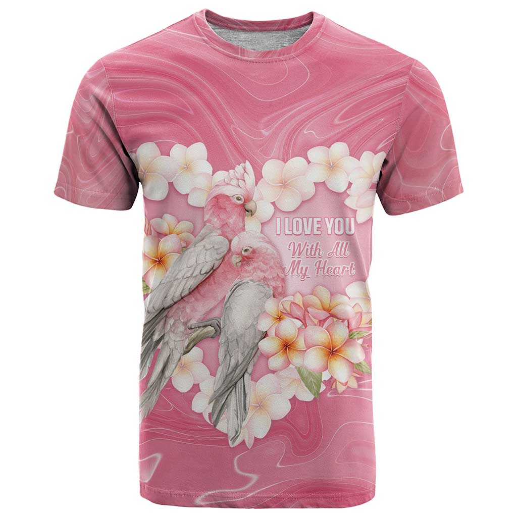 Personalised Pink Galah Australia Valentine's Day T Shirt I Love You With All My Heart - Aussie Hoodie