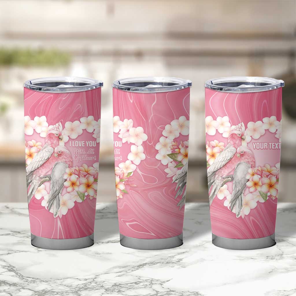 Personalised Pink Galah Australia Valentine's Day Tumbler Cup I Love You With All My Heart - Aussie Hoodie
