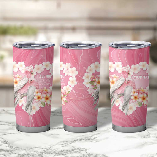Personalised Pink Galah Australia Valentine's Day Tumbler Cup I Love You With All My Heart - Aussie Hoodie