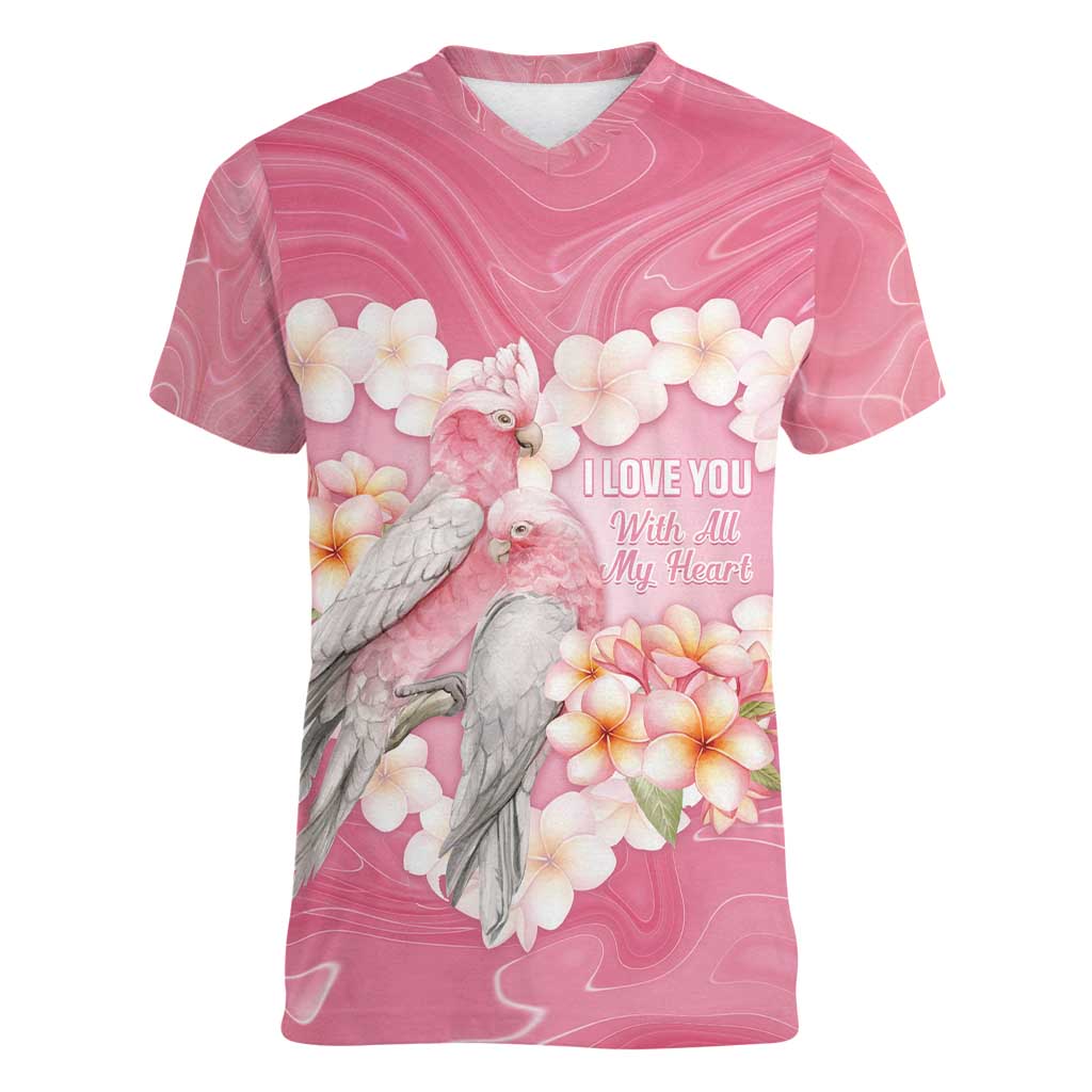 Personalised Pink Galah Australia Valentine's Day Women V-Neck T-Shirt I Love You With All My Heart - Aussie Hoodie
