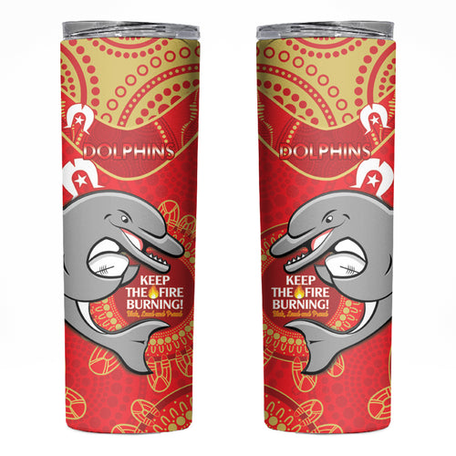 NRL Dolphins NAIDOC Week Skinny Tumbler Keep The Fire Burning Indigenous Art