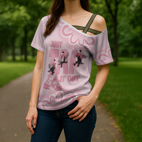 Tap Dance Australia Cross Shoulder Shirt Pink Galah Just Tap It Out
