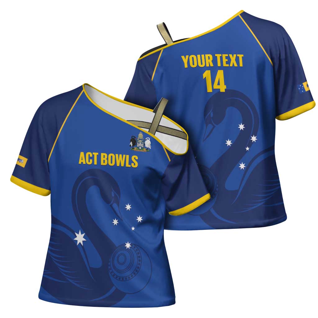 Custom ACT Bowls Australia Cross Shoulder Shirt Go Australian Capital Territory Swan - Aussie Hoodie