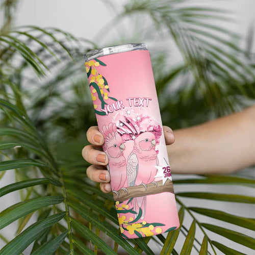 Personalised Galah Australia Day Skinny Tumbler 26th January Golden Wattle Pink Color - Aussie Hoodie