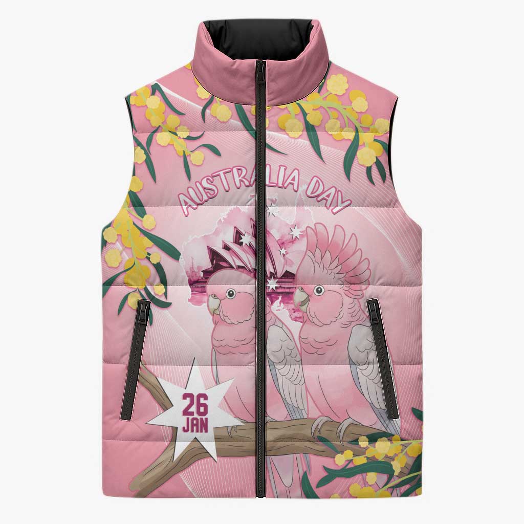 Personalised Galah Australia Day Sleeveless Puffer Jacket 26th January Golden Wattle Pink Color - Aussie Hoodie