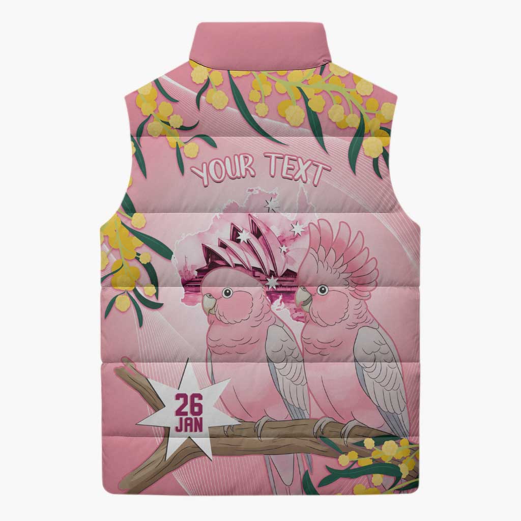 Personalised Galah Australia Day Sleeveless Puffer Jacket 26th January Golden Wattle Pink Color - Aussie Hoodie