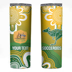 Custom Australia Socceroos Football Skinny Tumbler Come On Aussie