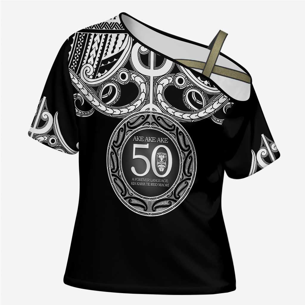 Kia Kaha Te Reo Maori New Zealand Cross Shoulder Shirt 50th Anniversary Ake Ake Ake - Aussie Hoodie