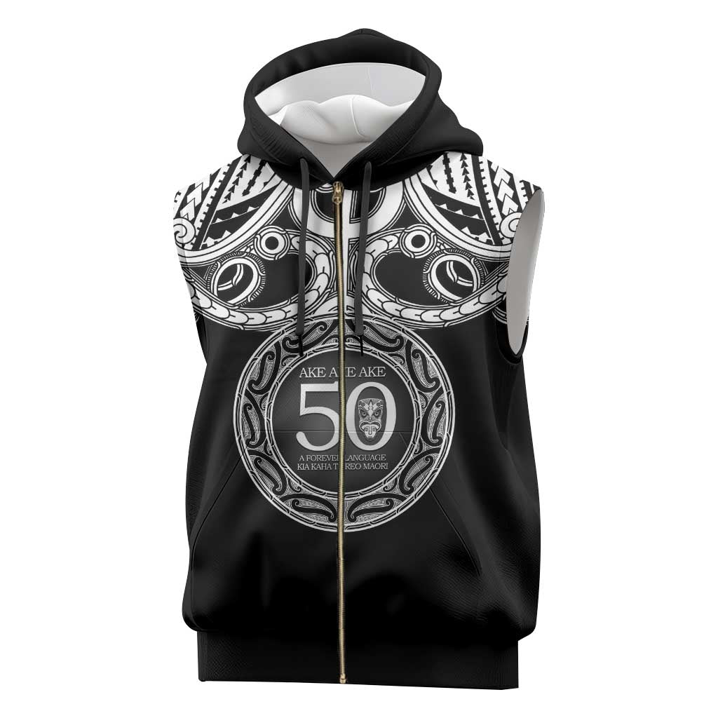 Kia Kaha Te Reo Maori New Zealand Sleeveless Zip Hoodie 50th Anniversary Ake Ake Ake - Aussie Hoodie