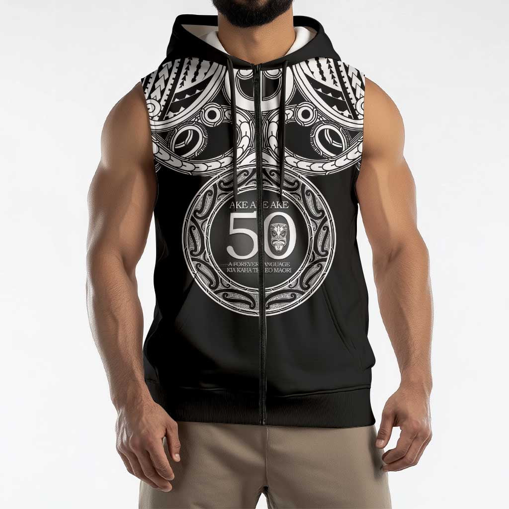 Kia Kaha Te Reo Maori New Zealand Sleeveless Zip Hoodie 50th Anniversary Ake Ake Ake LT14