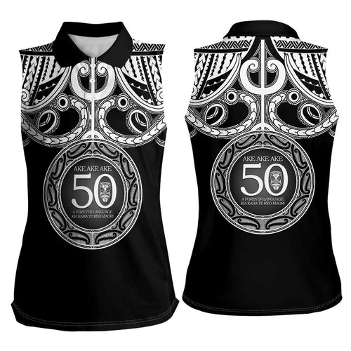 Kia Kaha Te Reo Maori New Zealand Women Sleeveless Polo Shirt 50th Anniversary Ake Ake Ake - Aussie Hoodie