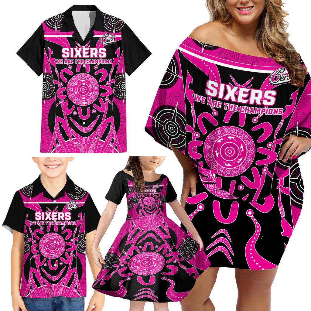 Custom Sydney Sixers Family Matching Off Shoulder Short Dress and Hawaiian Shirt We Are The Champions Aboriginal Art