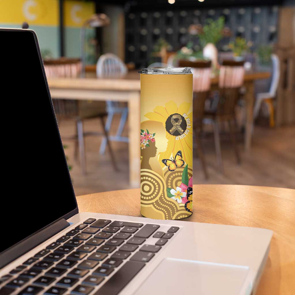 Australia Childhood Cancer Awareness Month Skinny Tumbler Be Bold Go Gold Aboriginal Art