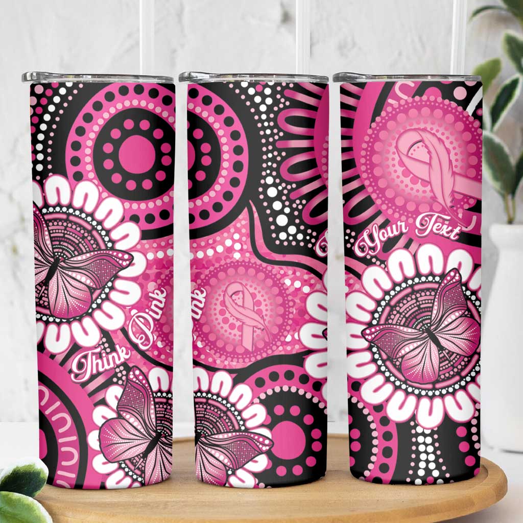 Personalised Australia Indigenous Skinny Tumbler Breast Cancer Ribbon Think Pink - Black Version LT14