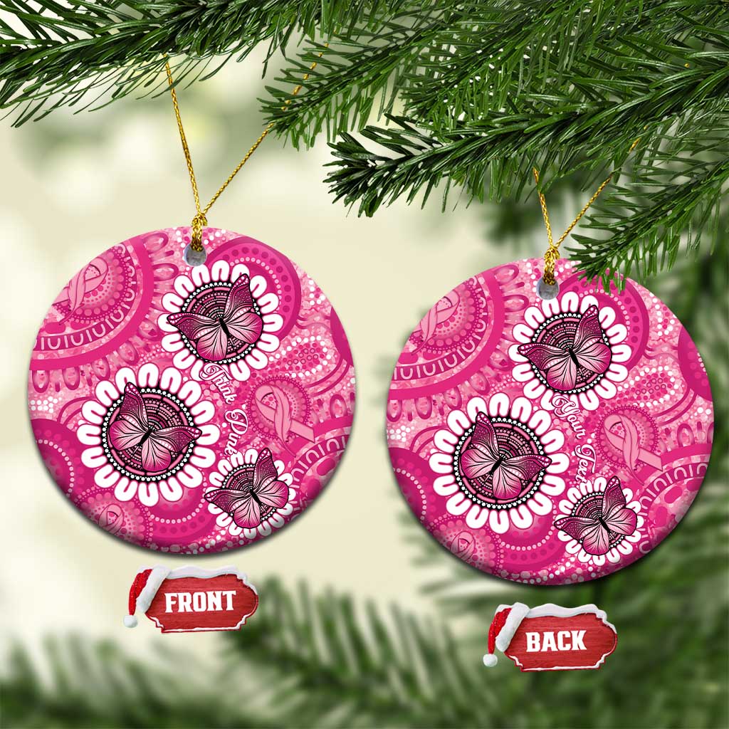 Personalised Australia Indigenous Ceramic Ornament Breast Cancer Ribbon Think Pink - Pink Version - Aussie Hoodie