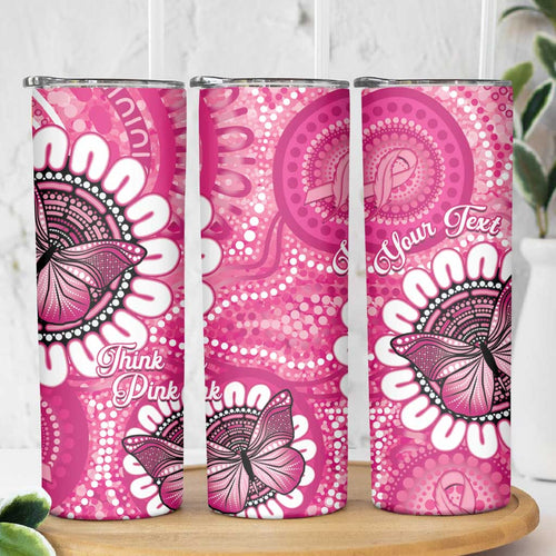 Personalised Australia Indigenous Skinny Tumbler Breast Cancer Ribbon Think Pink - Pink Version LT14